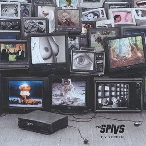 THEE SPIVS - T.V. SCREEN / I DON'T LIKE THE MAN