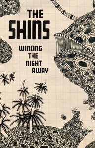 SHINS, THE - WINCING THE NIGHT AWAY (MC)