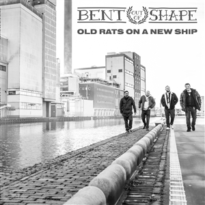 BENT OUT OF SHAPE - OLD RATS ON A NEW SHIP (LTD.BLACK LP)