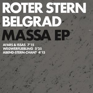 ROTER STERN BELGRAD - MASSA EP(REISSUE)