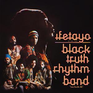 BLACK TRUTH RHYTHM BAND - IFETAYO (LOVE EXCELS ALL) (REMASTERED)